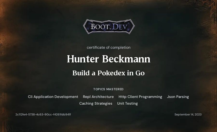 Hunter Beckmann's Boot.dev Build a Pokedex in Go certificate